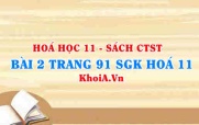 Bài 2 trang 91 SGK Hóa 11 Chân trời sáng tạo